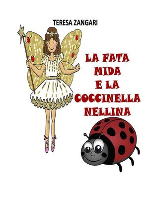 cover image of La fata Mida e la coccinella Nellina